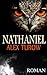 Nathaniel: Thriller (German Edition)