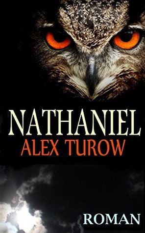 Nathaniel: Thriller (German Edition)