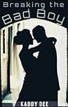 Breaking the Bad Boy