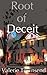 Root of Deceit