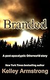 Branded by Kelley Armstrong Branded by Kelley Armstrong