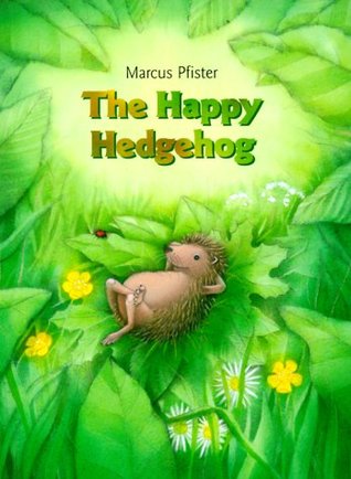 The Happy Hedgehog (Hardcover)