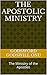 The Apostolic Ministry: The Ministry of the Apostles