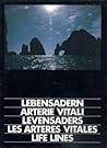 Lebensadern Arterie Vitali Levensaders Les Arteres Vitales Life Lines