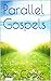 Parallel Gospels
