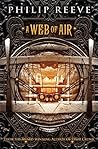 A Web of Air (Fever Crumb #2) Book cover for A Web of Air (Fever Crumb #2)