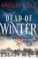 Dead of Winter (The Arcana Chronicles #3)