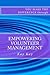 Empowering Volunteer Manage...