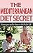 Mediterranean Diet: The Med...