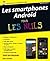 Les Smartphones Android Pour les Nuls (INFORMATIQUE) (French Edition)