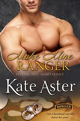 Make Mine A Ranger (Special Ops: Homefront, #4)