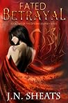 Fated Betrayal (Opsona Journey, #2)