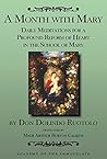 A Month with Mary: Daily Meditations for a Profound Reform of Heart in the School of Mary