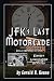 JFK's Last Motorcade: Kenne...