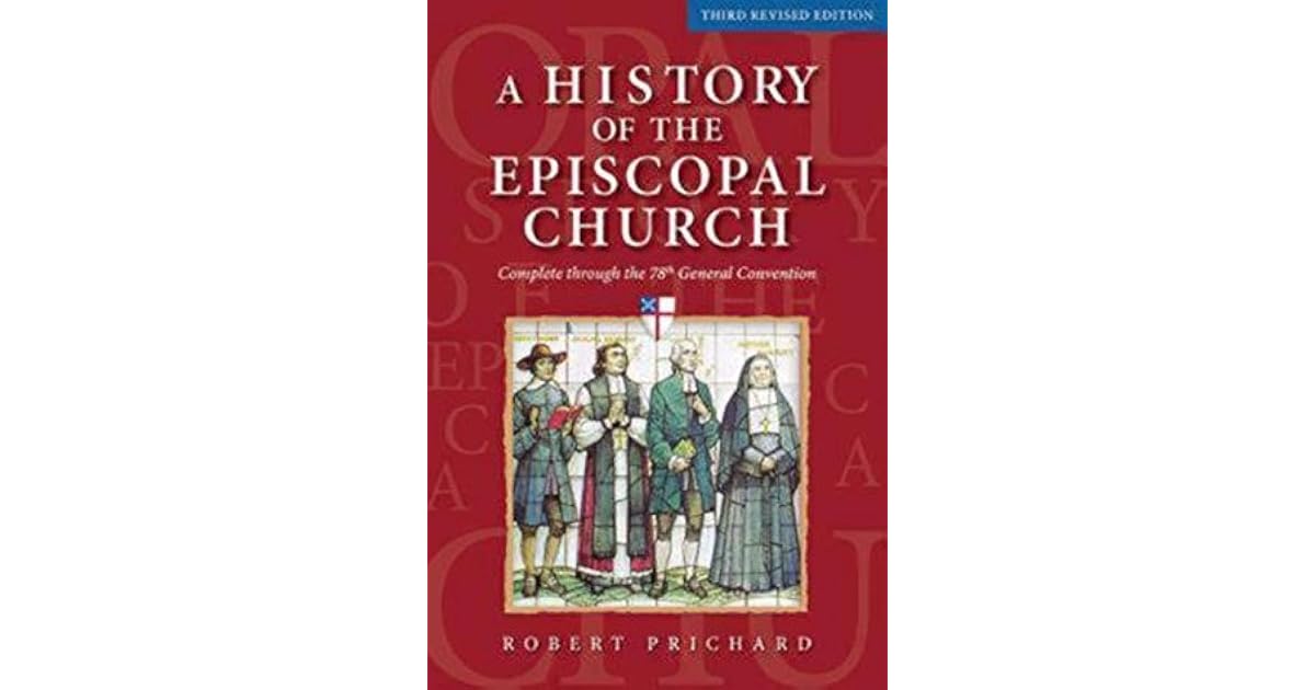A History of the Episcopal Church - Third Revised Edition: Complete