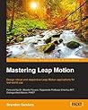 Mastering Leap Motion