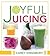 Joyful Juicing