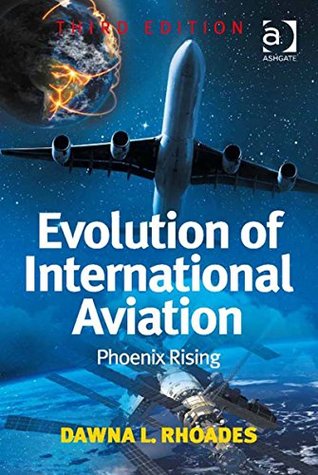 Evolution of International Aviation: Phoenix Rising
