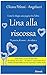 Lina alla riscossa: Di pancia, di cuore... da ridere 2