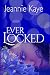 Ever Locked