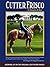 Cutter Frisco: Growing Up on the Original Southfork Ranch, A Memoir
