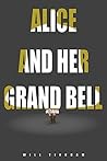 Alice and Her Grand Bell (Americana Book 1)