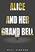 Alice and Her Grand Bell (Americana)