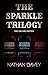 The Sparkle Trilogy by Nathan Davey