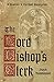 The Lord Bishop's Clerk (A Bradecote and Catchpoll Investigation #1)
