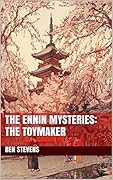The Toymaker: An Ennin Mystery #24
