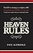 Heaven Rules by Faye Aldridge