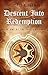 Descent into Redemption: Book One of the Theeland Saga