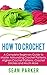 How to Crochet by Sean Parker