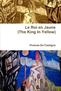 Le Roi en Jaune (The King In Yellow)