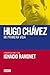 Hugo Chávez. Mi primera vida: Conversaciones con Hugo Chávez (Spanish Edition)