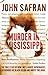 Murder in Mississippi by John Safran