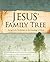 Jesus' Family Tree: Seeing God's Faithfulness in the Genealogy of Christ