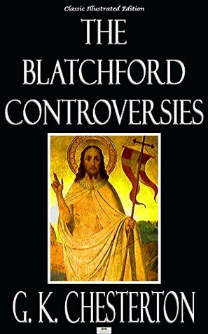 The Blatchford Controversies
