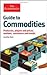 Guide to Commodities