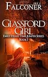 Glassford Girl (Emily Heart Time Jumper #1)