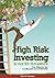 High Risk Investing is Not ...