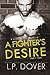 A Fighter's Desire: Part Two (Gloves Off, #0.6)