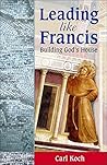Leading Like Francis - Building God's House