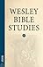 Wesley Bible Studies: John