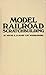 Model Railroad Scratchbuilding