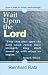 Wait Upon The Lord by Reinhard Ratz