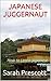 Japanese Juggernaut: How to Learn Japanese Fast
