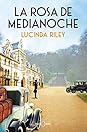 La Rosa de Medianoche by Lucinda Riley