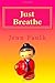 Just Breathe