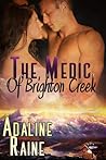 The Medic of Brighton Creek by Adaline Raine